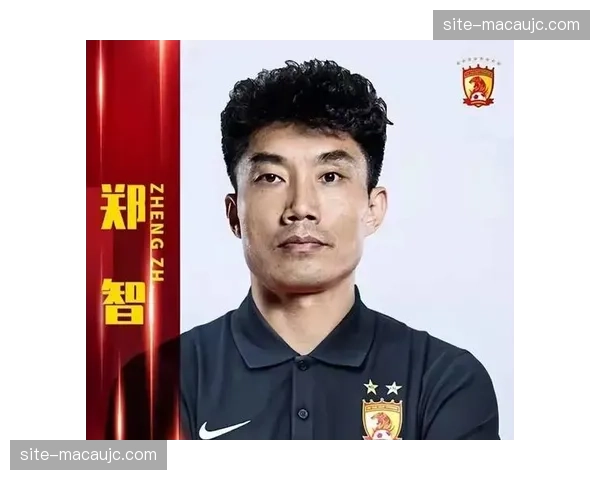 青岛西海岸郑智转型 球员到教练的轮换视角转变观察